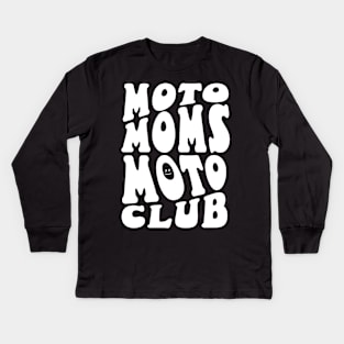 Moto Moms Moto Club Kids Long Sleeve T-Shirt